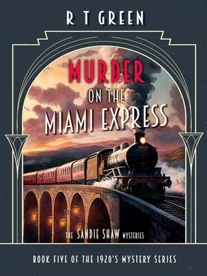 cover image of The Sandie Shaw Mysteries, Murder on the Miami Express